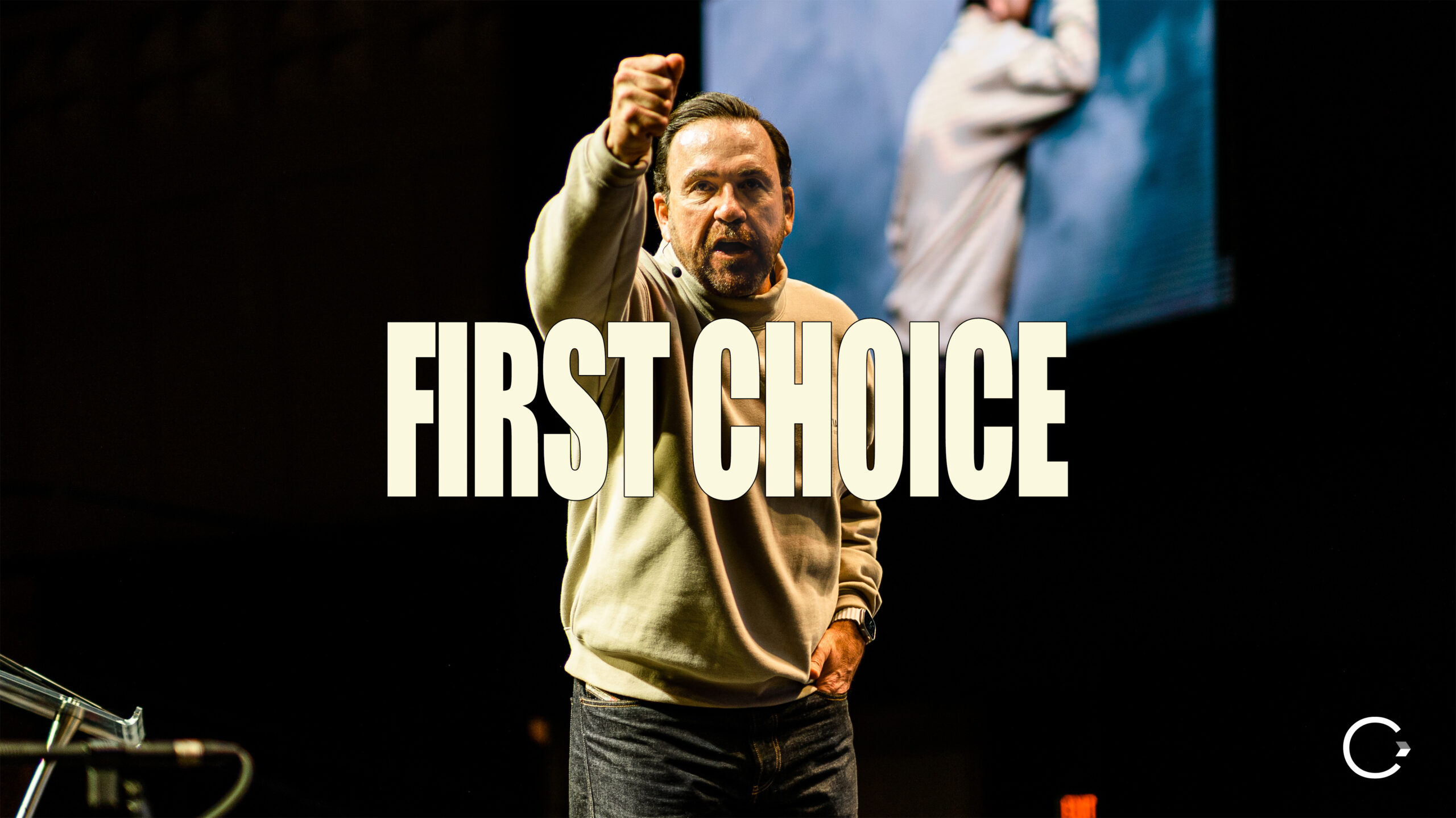 First Choice | Apostle Jim Raley