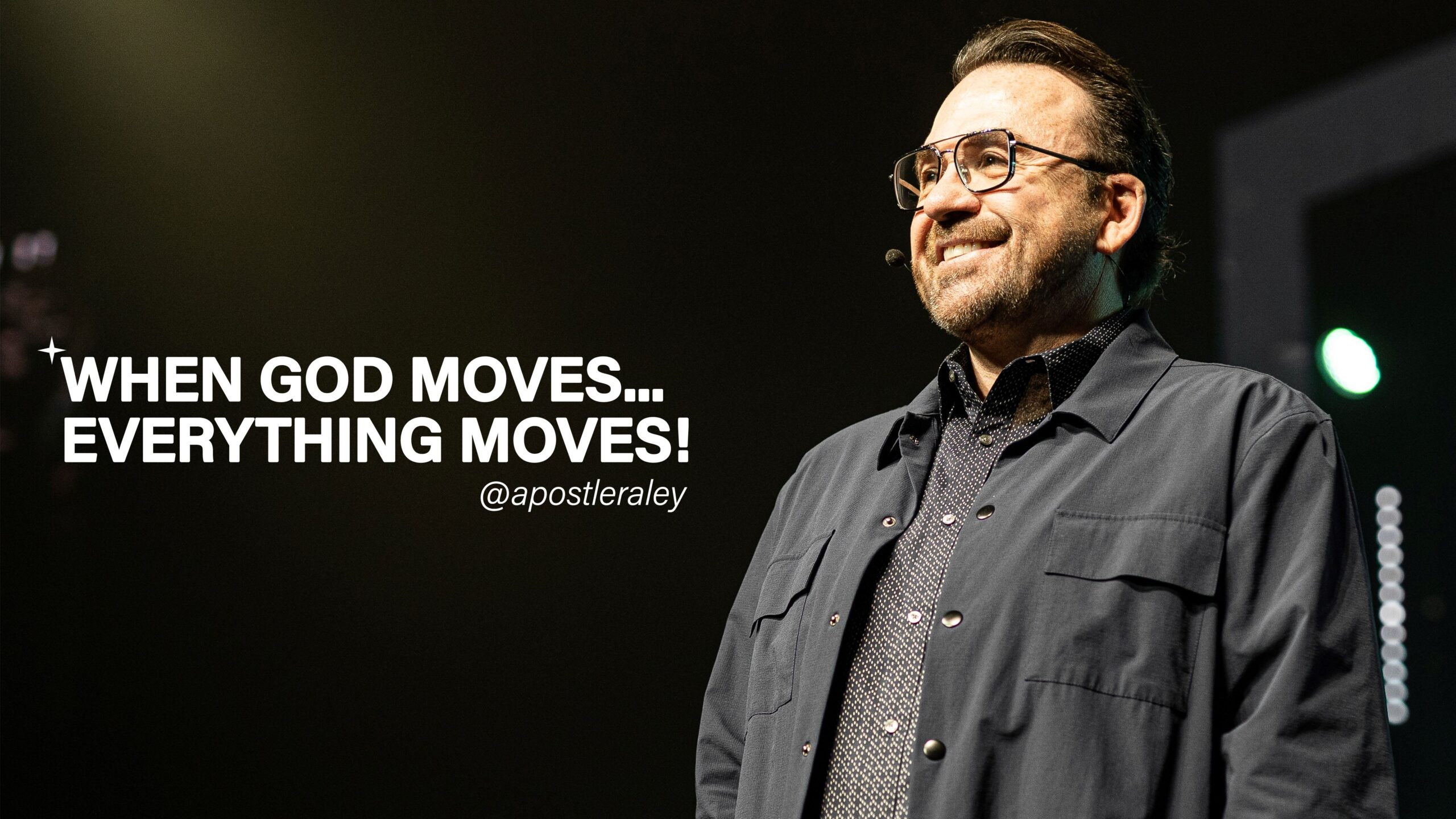 When God Moves, Everything Moves | Apostle Jim Raley