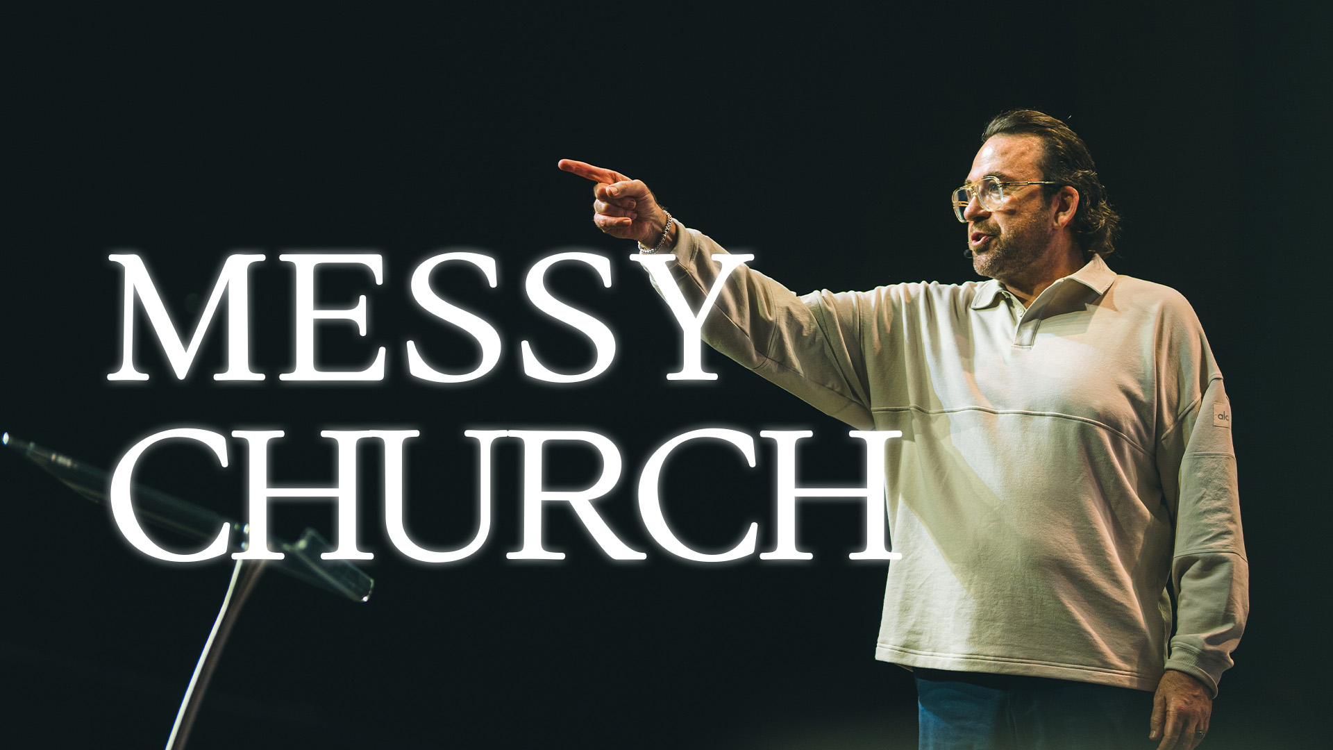 Messy Church | Apostle Jim Raley