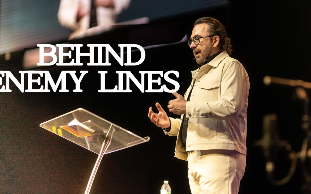Behind Enemy Lines | Apostle Jim Raley