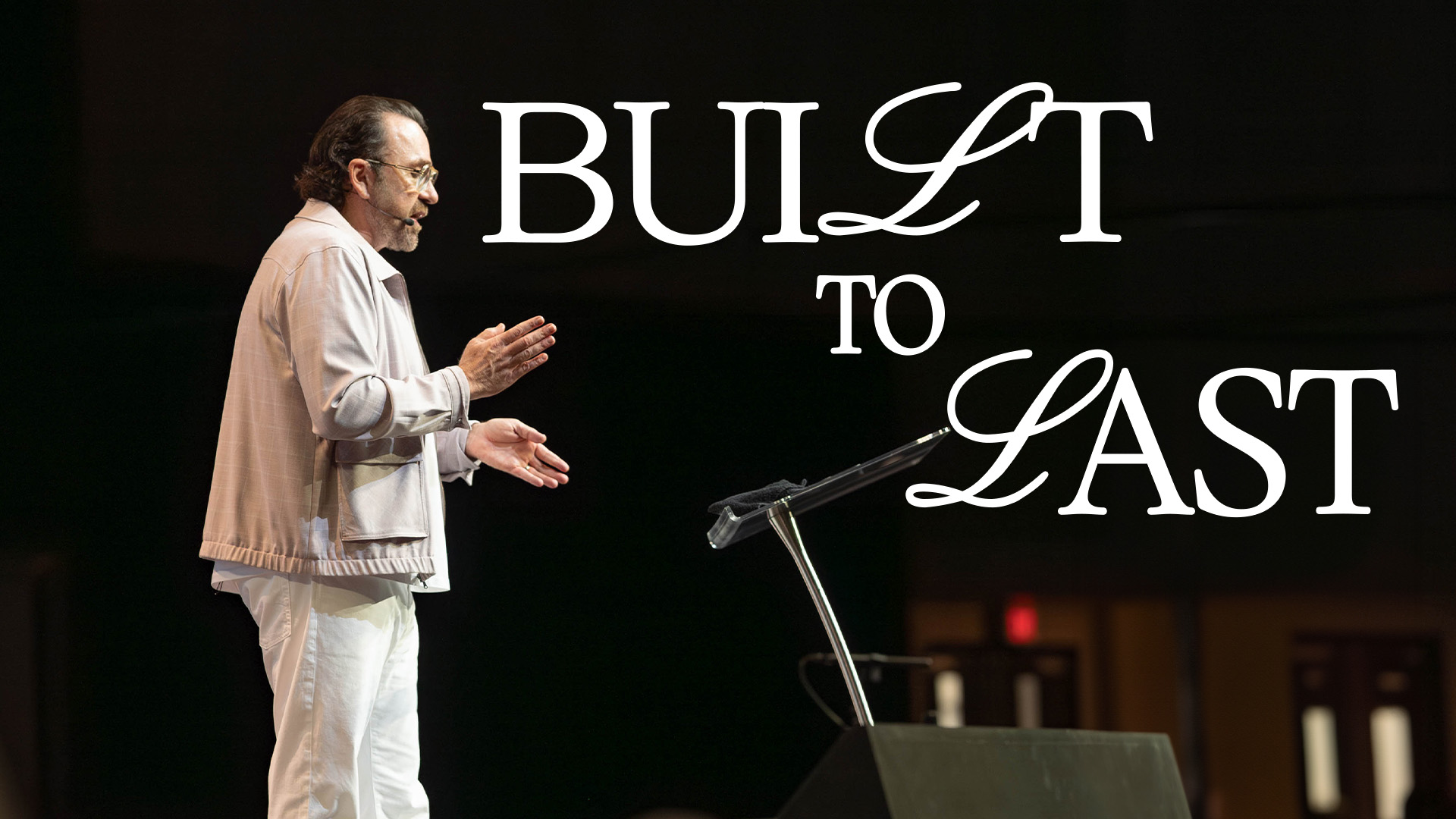 Built To Last | Apostle Jim Raley