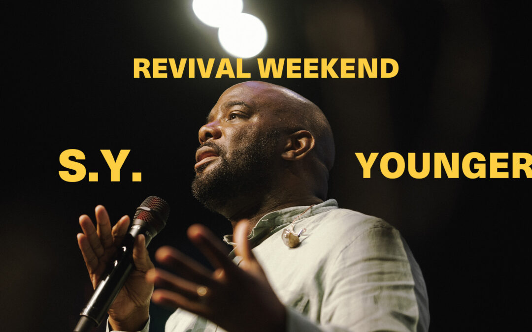 Revival Weekend 06.23.24 | S.Y. Younger