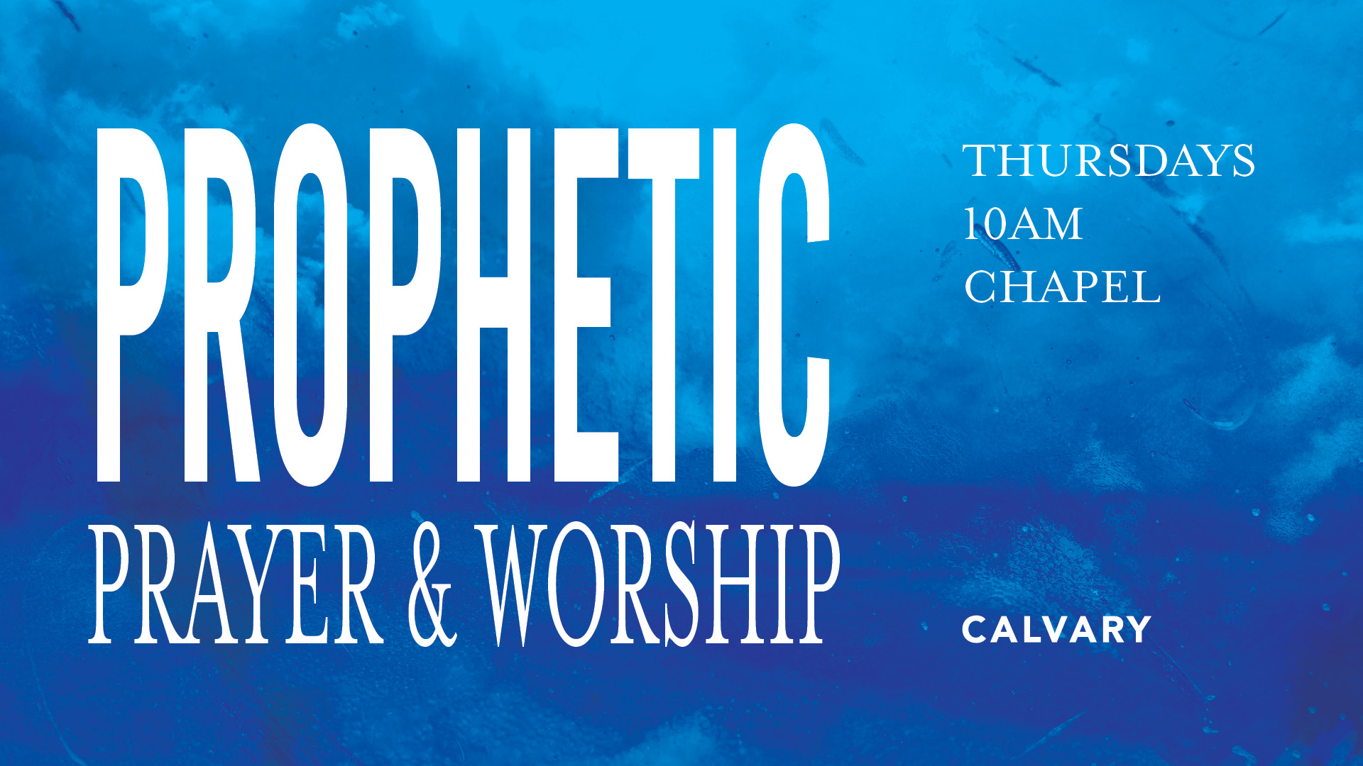 Prophetic Prayer & Worship