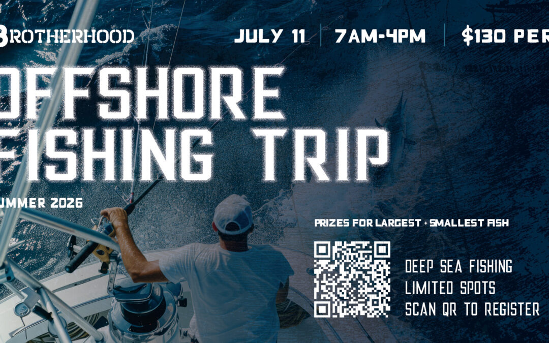 Brotherhood Offshore Fishing Trip